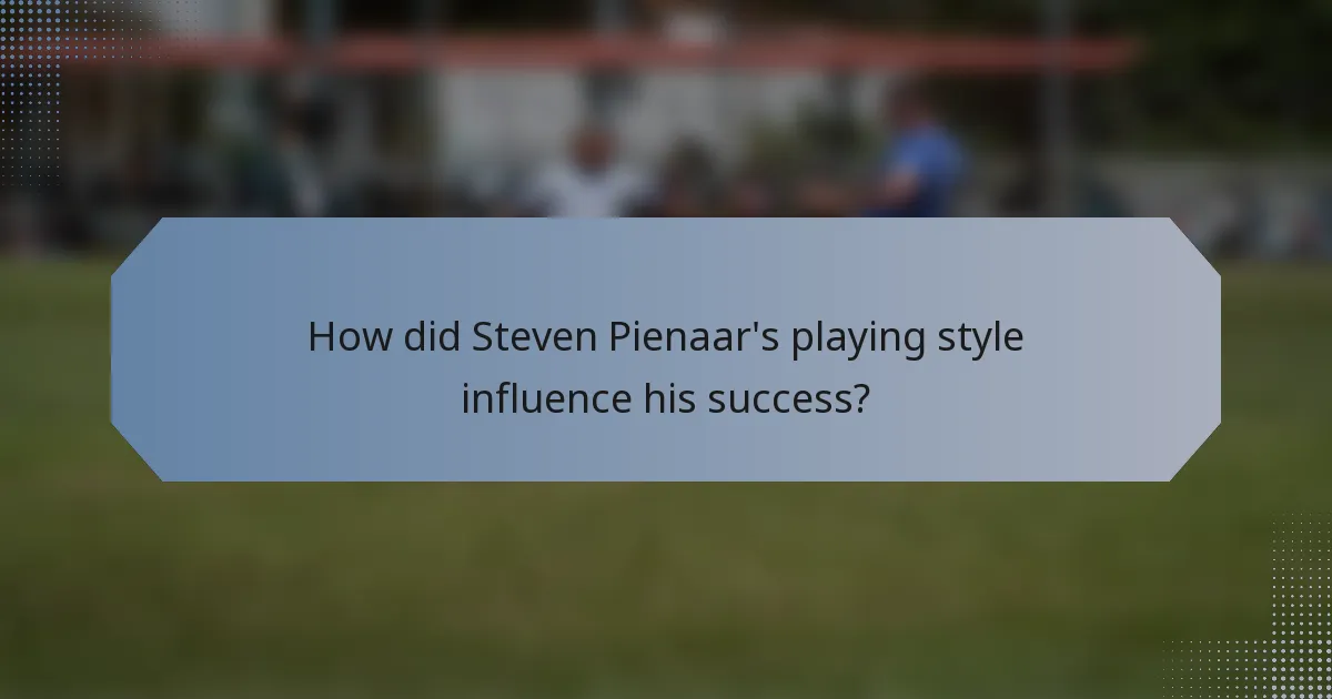 How did Steven Pienaar's playing style influence his success?