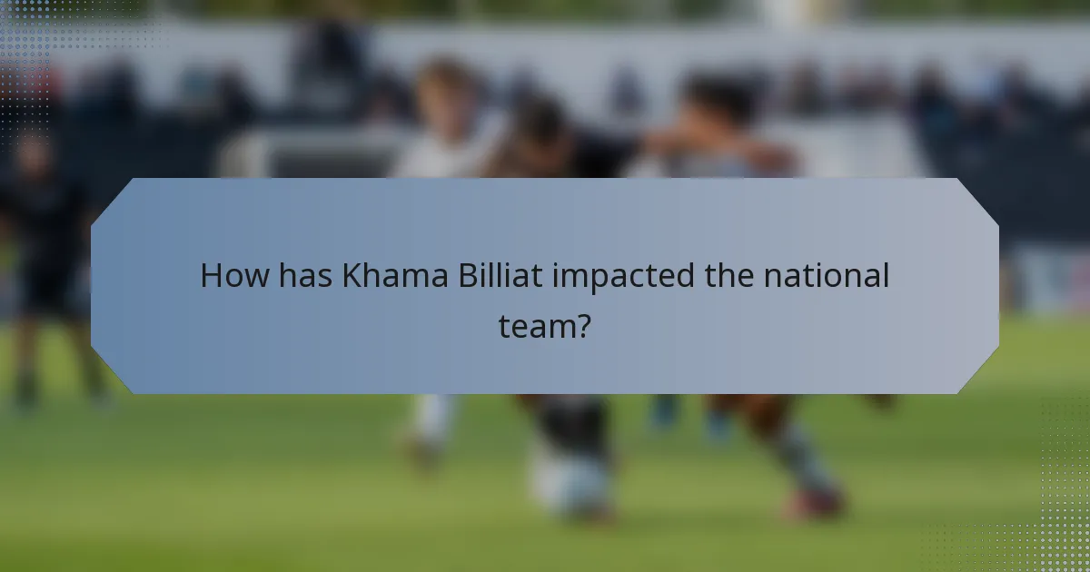 How has Khama Billiat impacted the national team?